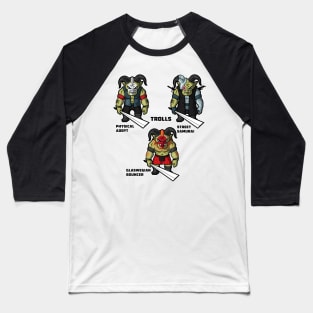 The Trolls Baseball T-Shirt